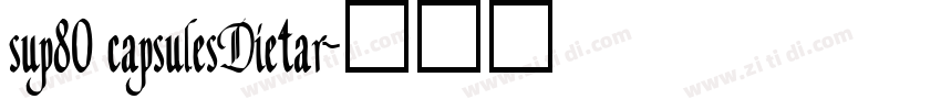 sup80 capsulesDietar字体转换